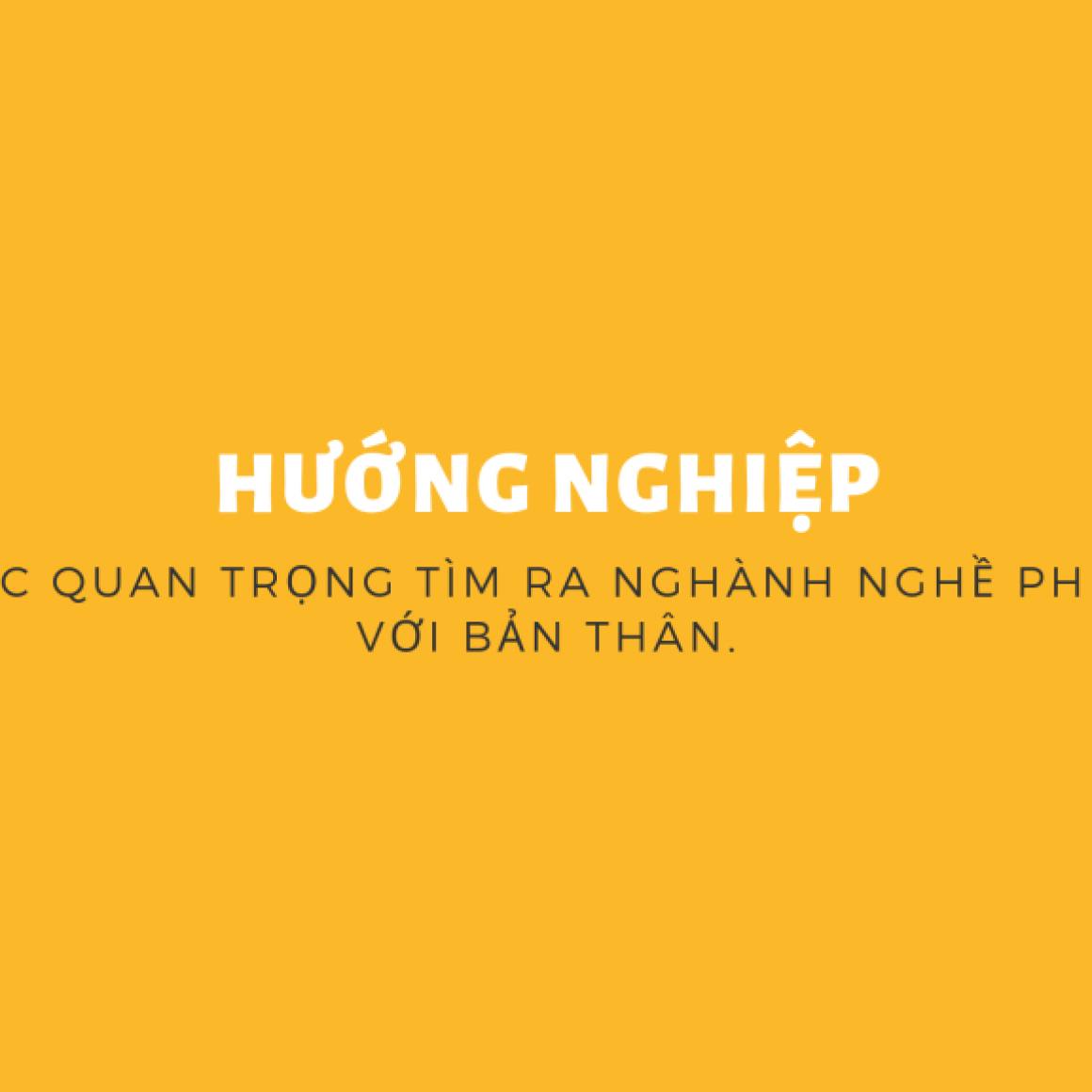 Hướng nghiệp: 3 bước quan trọng tìm ra nghành nghề phù hợp với bản thân.