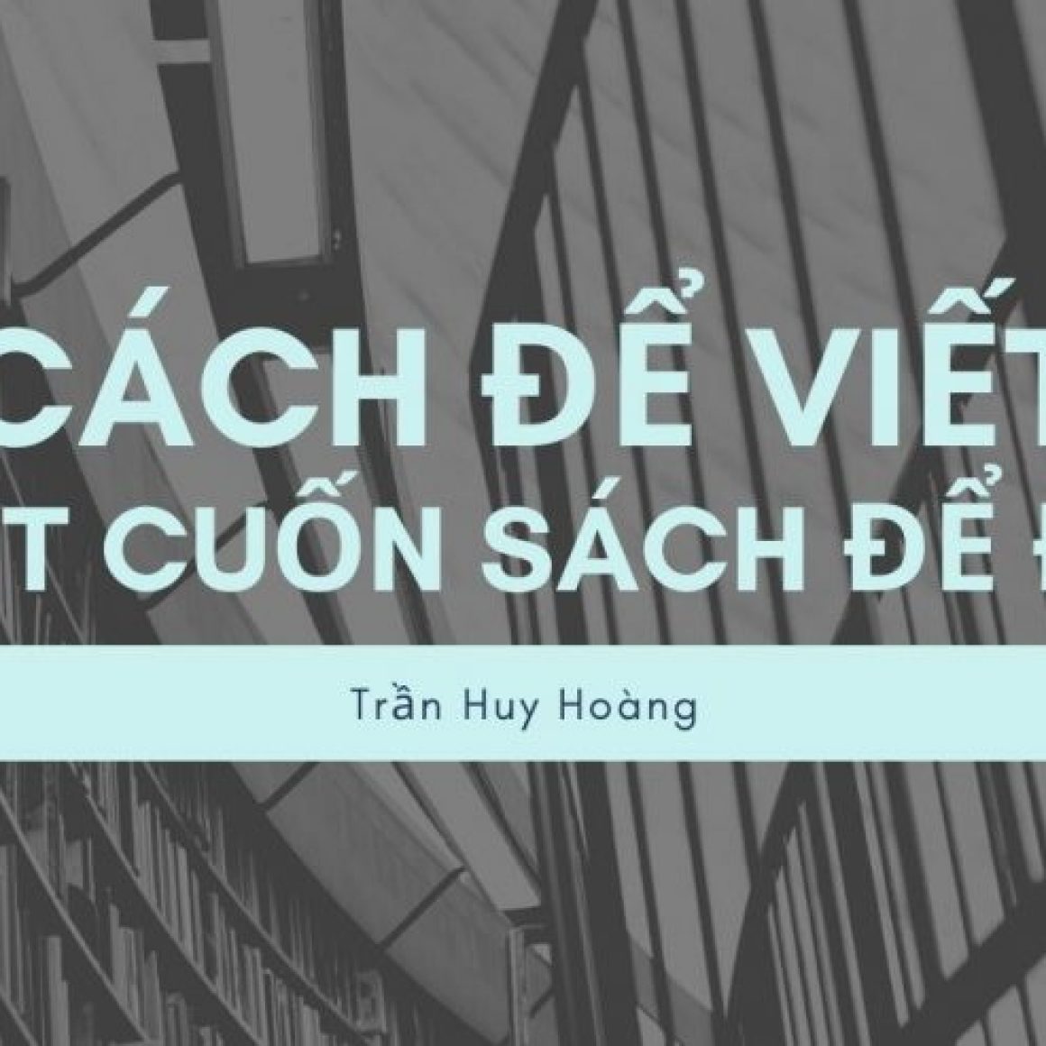 VIẾT SÁCH THUÊ DỊCH VỤ THUÊ VIẾT SÁCH (1)