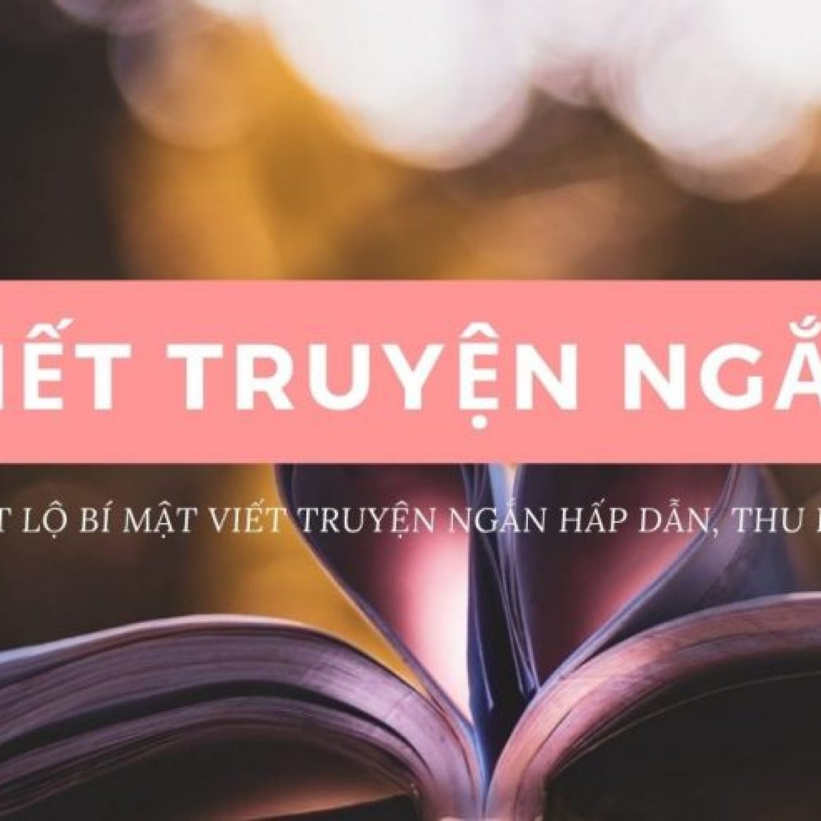 viết truyện ngắn thu hút