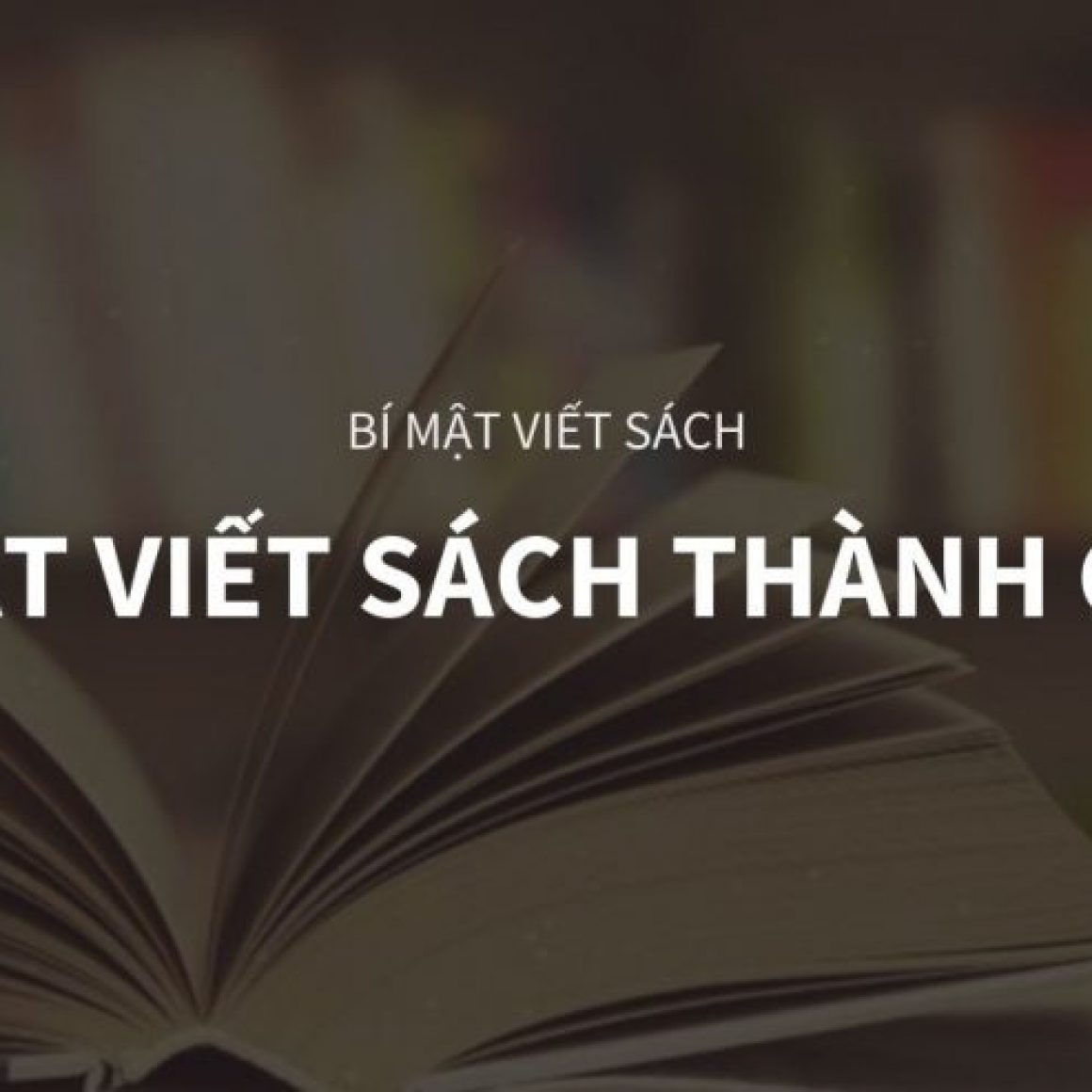 bí mật viết sách thành công