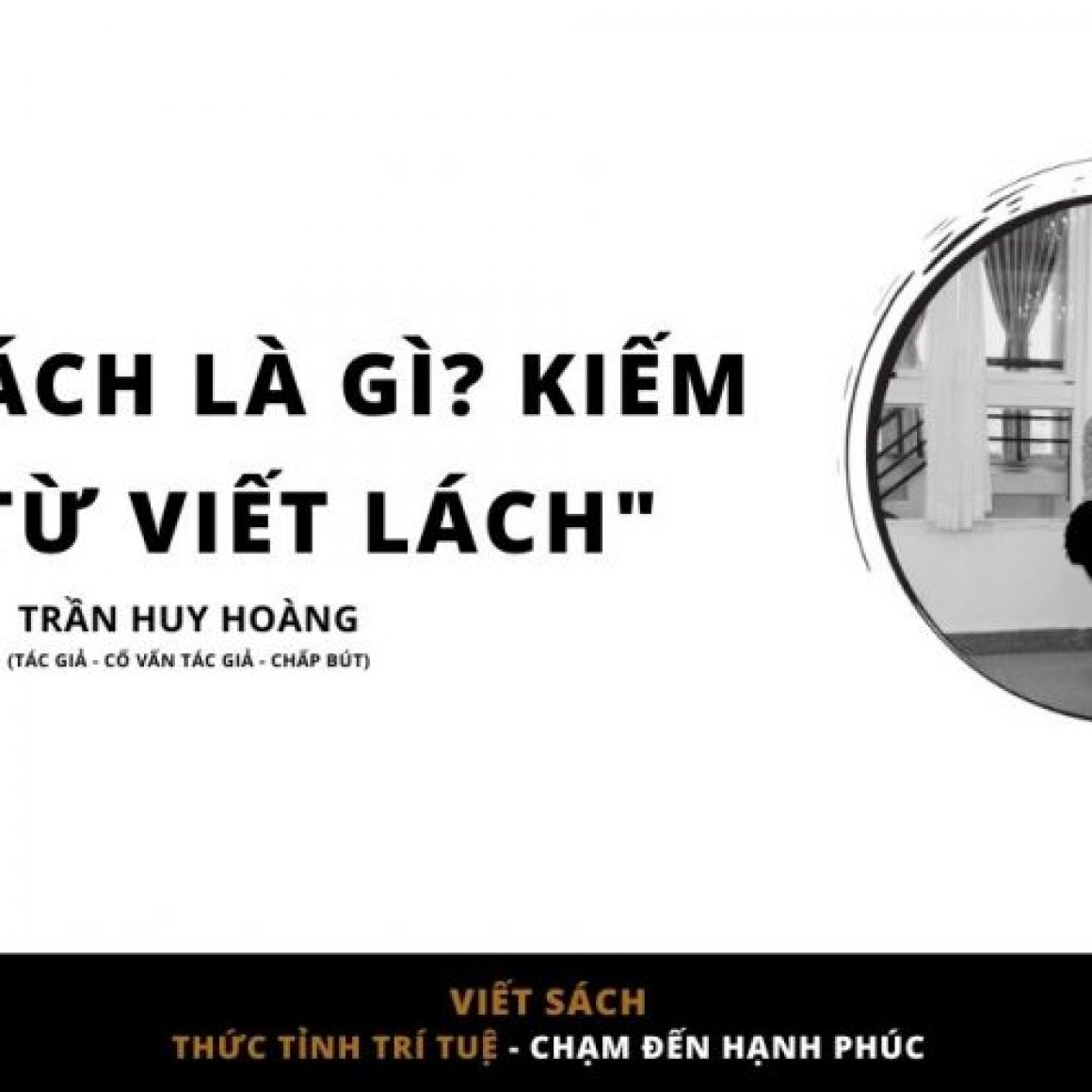 viết lách kiếm tiền, viết lách là gì