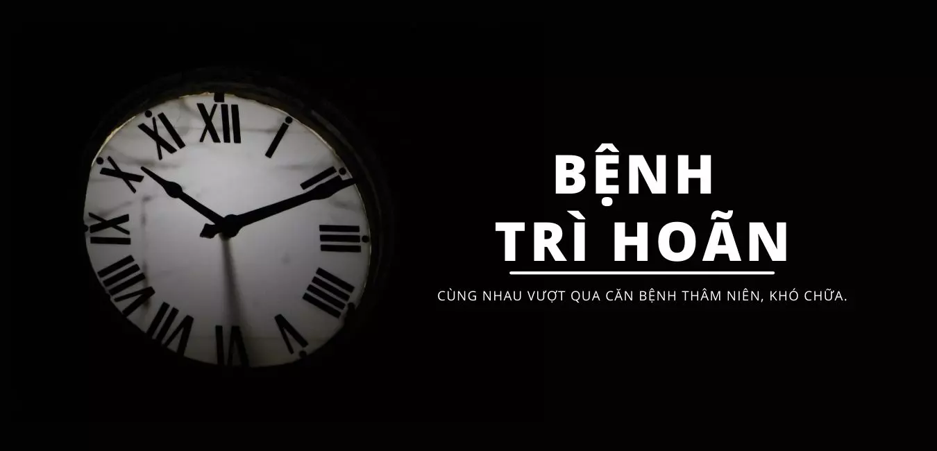 bệnh trì hoãn