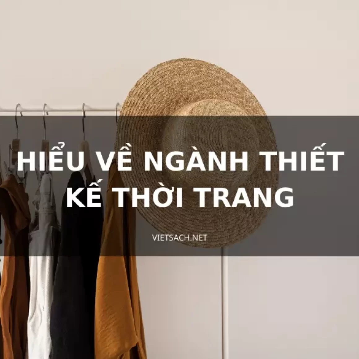 hiểu về ngành thiết kế thời trang