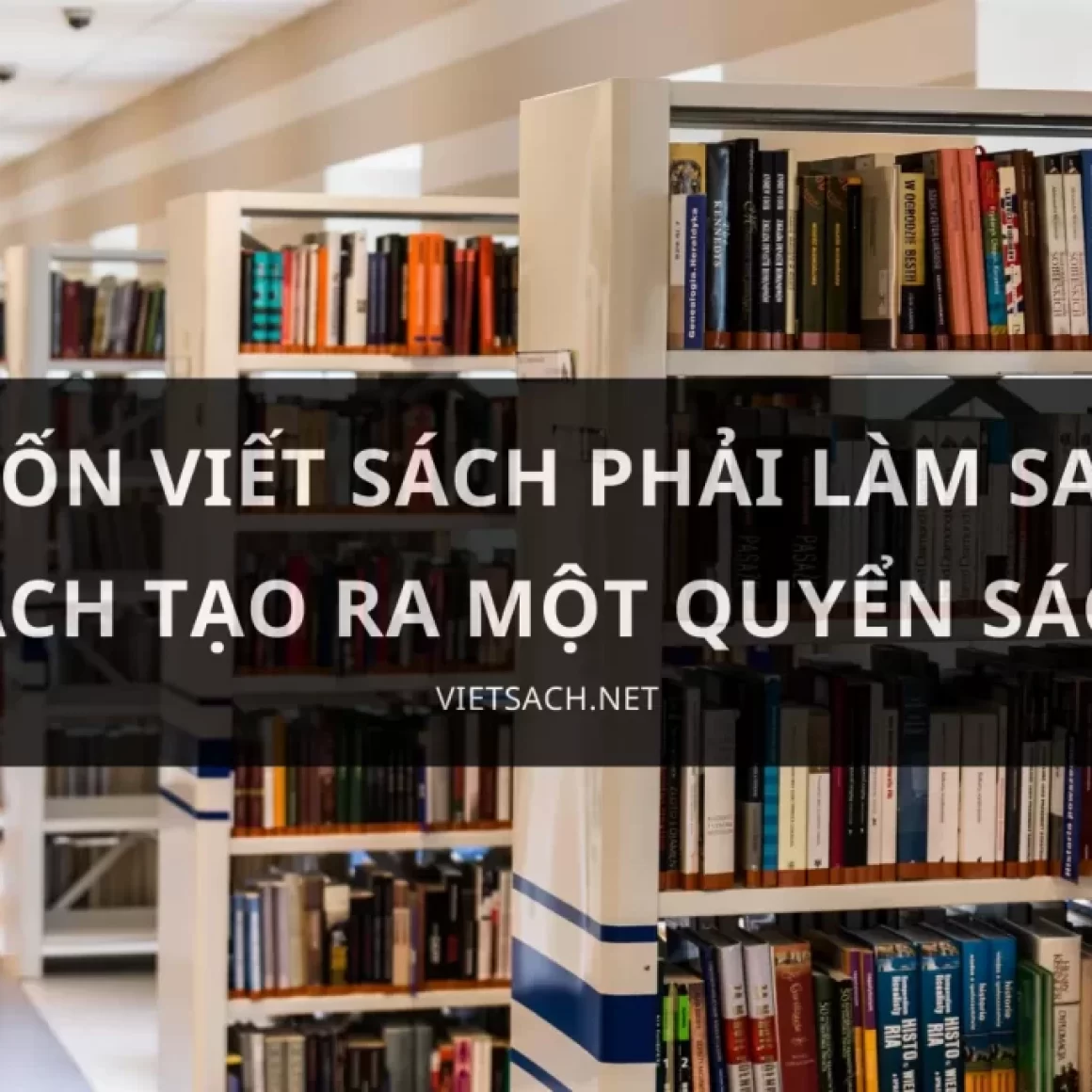 Muốn viết sách phải làm sao Cách tạo ra một quyển sách