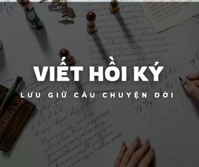 viết hồi ký thuê viết hồi ký thuê